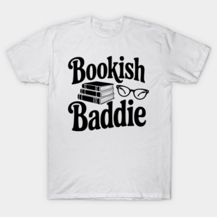 Bookish Baddie T-Shirt
