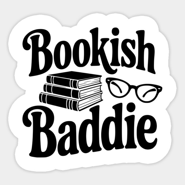 Bookish Baddie Sticker by Frank Ring