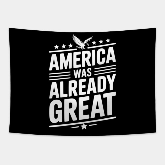 America Was Already Great Tapestry by Frank Ring