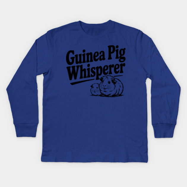 Guinea Pig Whisperer Kids Long Sleeve T-Shirt by Frank Ring