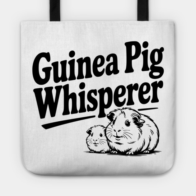 Guinea Pig Whisperer Tote by Frank Ring