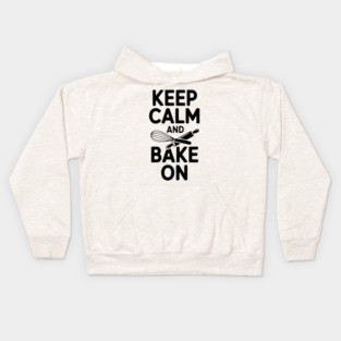 Keep Calm and Bake On Kids Hoodie