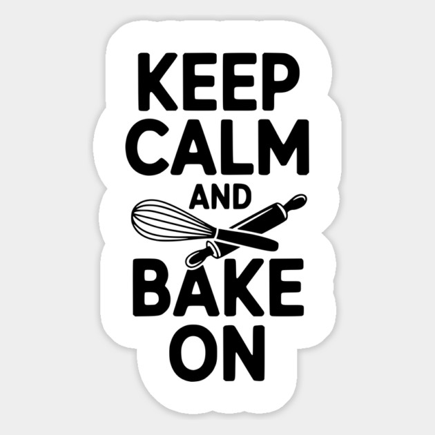Keep Calm and Bake On Magnet by Frank Ring