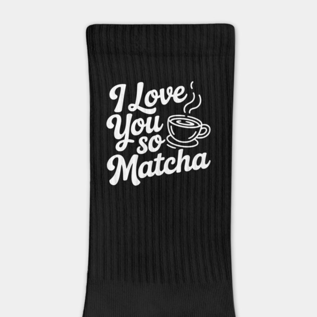 I Love You So Matcha by Frank Ring
