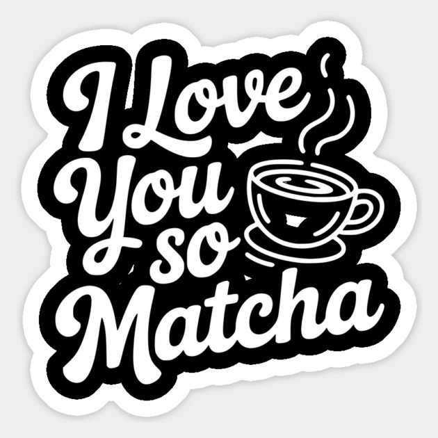I Love You So Matcha Magnet by Frank Ring