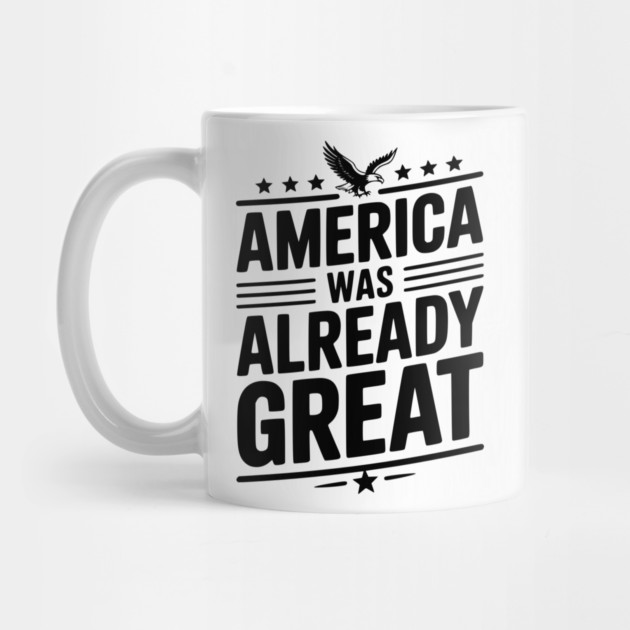 America Was Already Great by Frank Ring