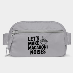 Let's Make Macaroni Noises Bag