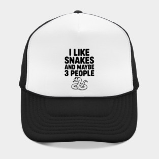 I Like Snakes and Maybe 3 People Hat
