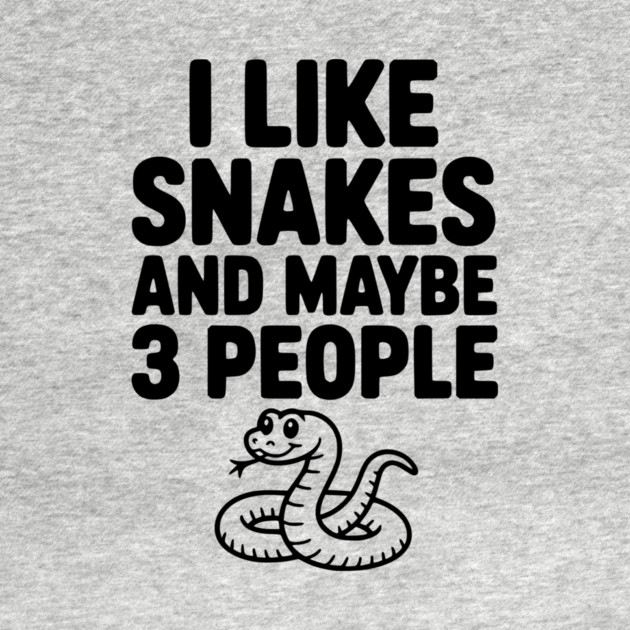 I Like Snakes and Maybe 3 People by Frank Ring