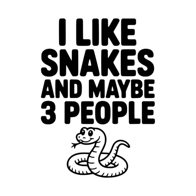 I Like Snakes and Maybe 3 People by Frank Ring