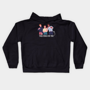 This Could Be You Kids Hoodie