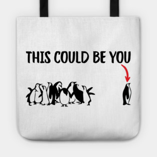 This Could Be You Tote