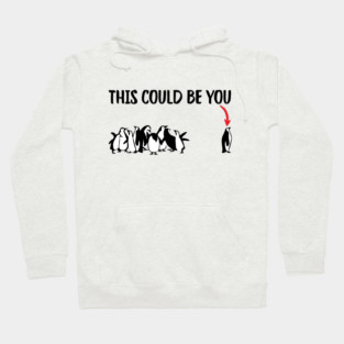 This Could Be You Hoodie