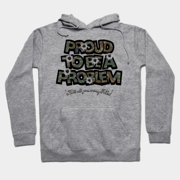 Bulletproof problem Hoodie by Wrong