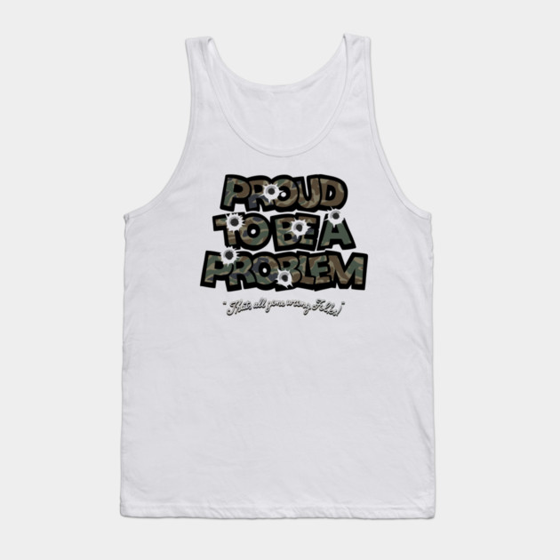 Bulletproof problem Tank Top by Wrong