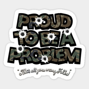 Bulletproof problem Sticker