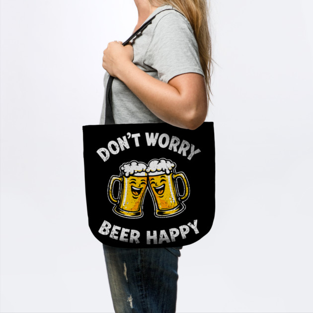 Don't Worry Beer Happy Chill Party Vibes by Anticorporati