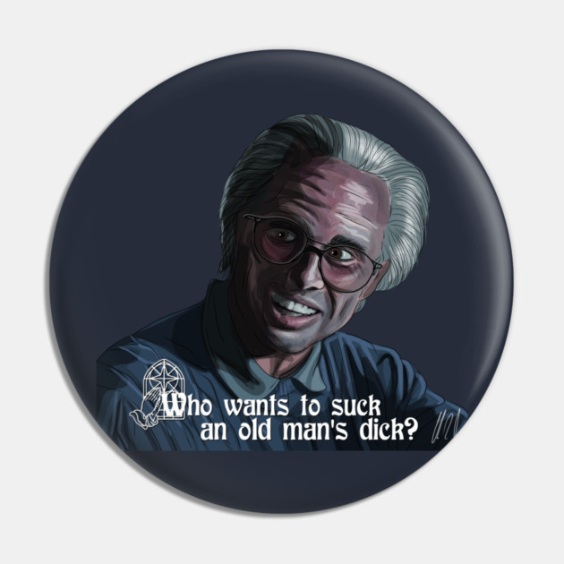 The Righteous Gemstones: Old Man's Dick Pin by 51Deesigns