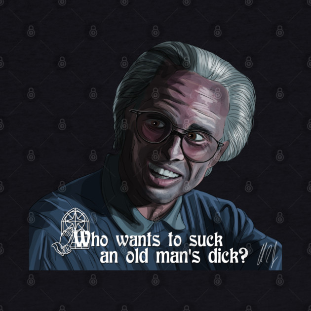 The Righteous Gemstones: Old Man's Dick by 51Deesigns