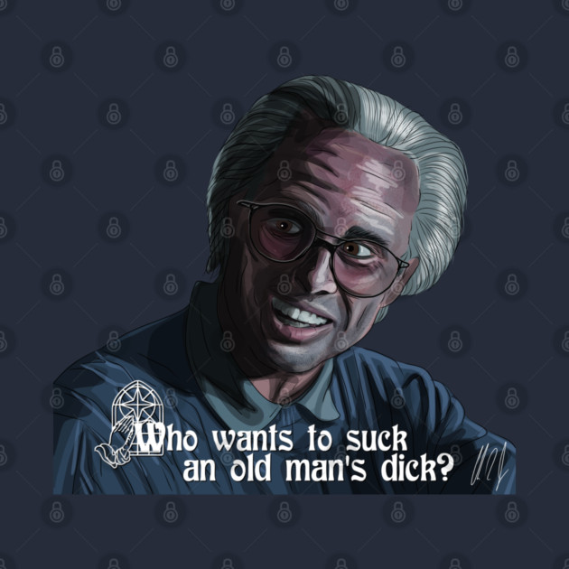 The Righteous Gemstones: Old Man's Dick by 51Deesigns