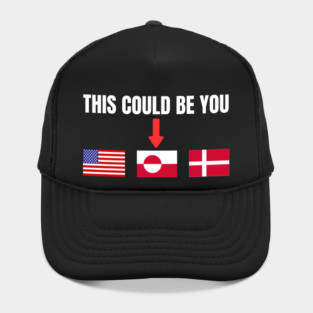 This Could Be You Hat