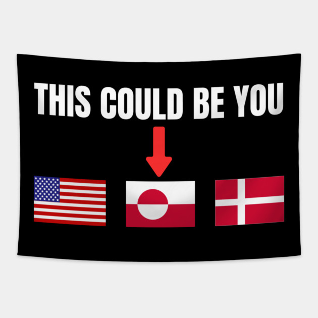 This Could Be You Tapestry by Creatifly Graphic Tees