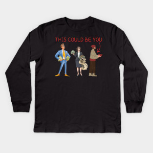 This Could Be You Kids Long Sleeve T-Shirt