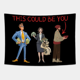 This Could Be You Tapestry