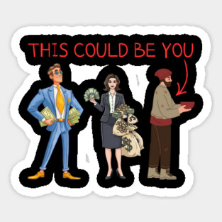 This Could Be You Magnet