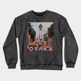 I LOVE OSAKA Crewneck Sweatshirt