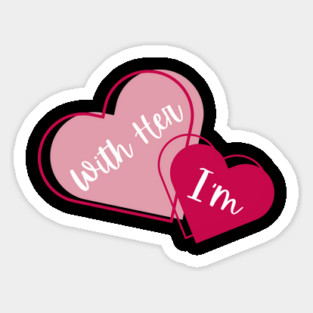 I'm With Her Valentine Hearts Couples Matching Love Sticker