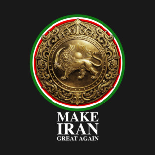 Make Iran Great again T-Shirt