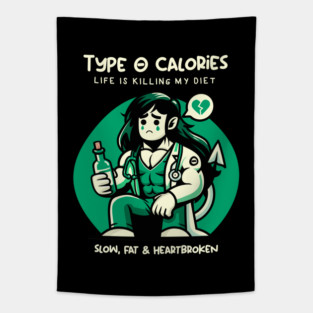 TYPE O CALORIES Tapestry