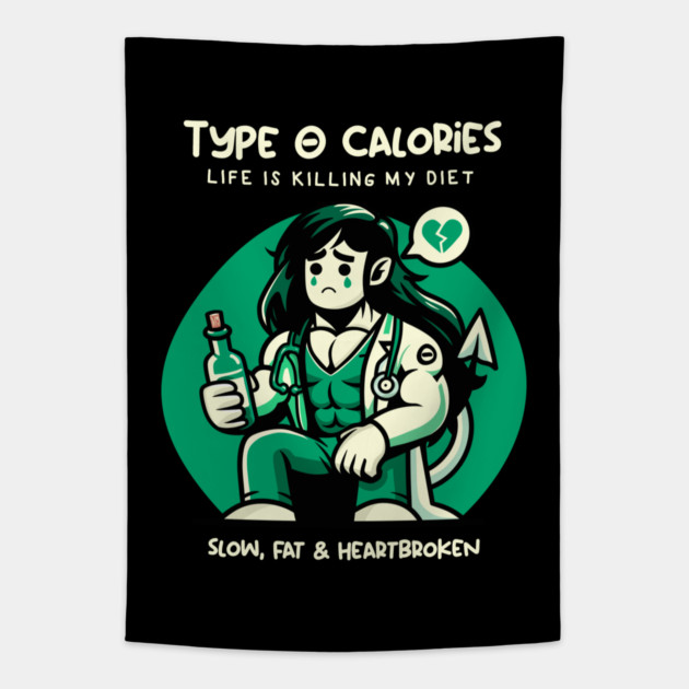 TYPE O CALORIES Tapestry by artslaves
