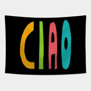 Ciao Tapestry