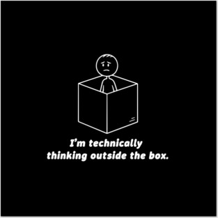 Thinking Outside The Box Funny Graphic Tee | Creative Problem Solver T-Shirt | Office Job Humor Gift Posters and Art