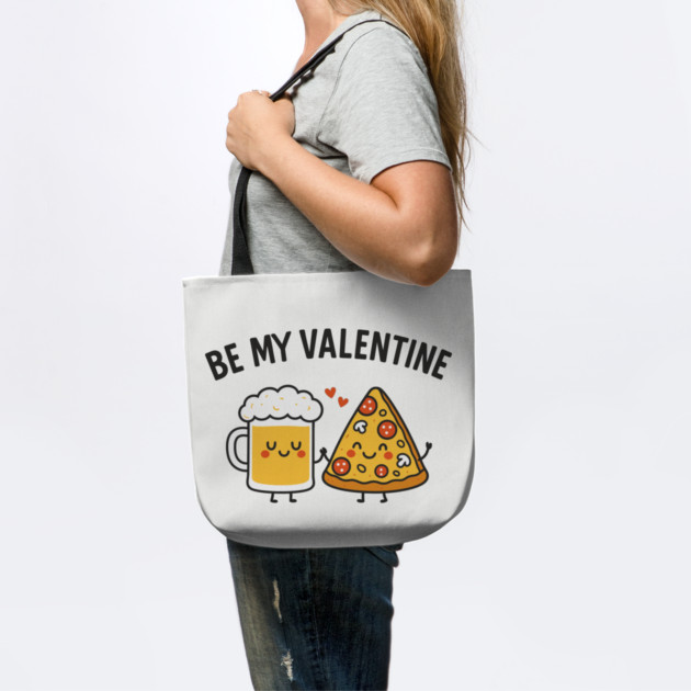 Be My Valentine Beer and Pizza Lover Humor by Anticorporati