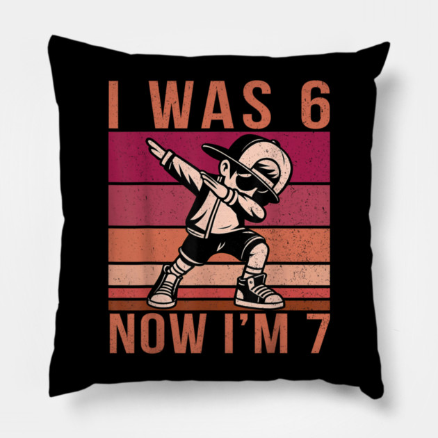 I was 6 Now I'm 7 67 Six Seven Meme 7 Years Old Birthday Pillow by dtr_art