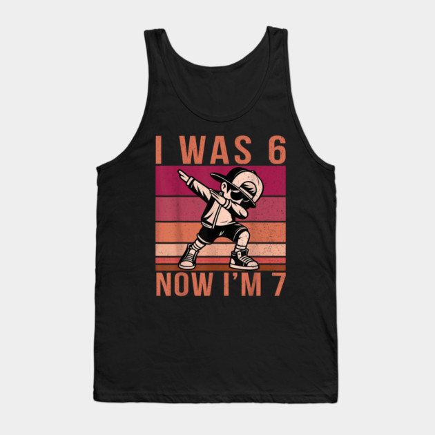 I was 6 Now I'm 7 67 Six Seven Meme 7 Years Old Birthday Tank Top by dtr_art