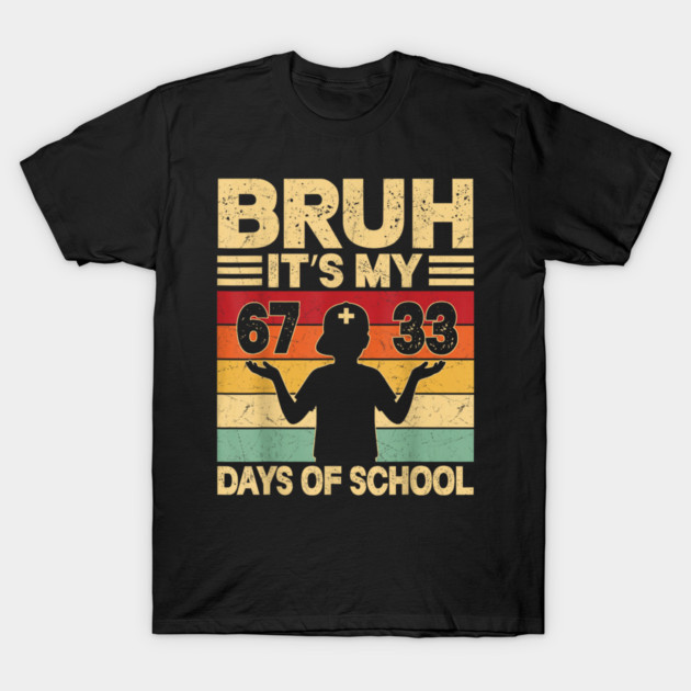 Bruh It's My 100 Days Of School T-Shirt by dtr_art