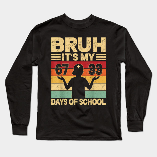 Bruh It's My 100 Days Of School Long Sleeve T-Shirt by dtr_art