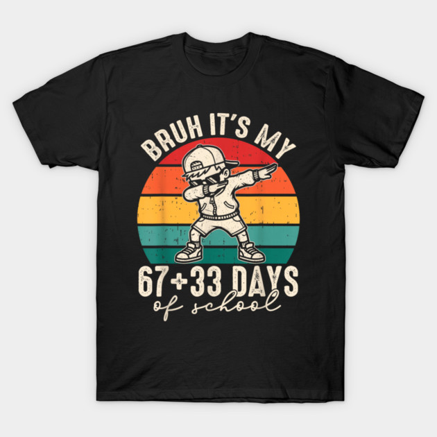 100 Days Of School 67+33 T-Shirt by dtr_art