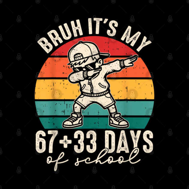 100 Days Of School 67+33 by dtr_art