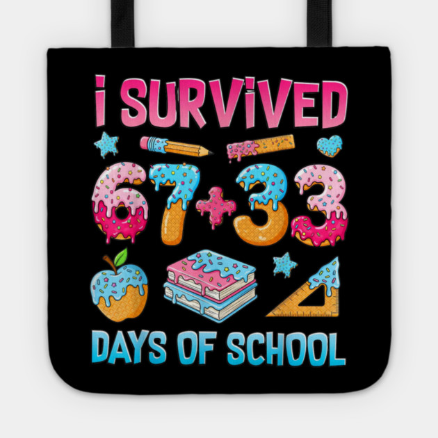 I-Survived-67-Days-of-School Tote by dtr_art