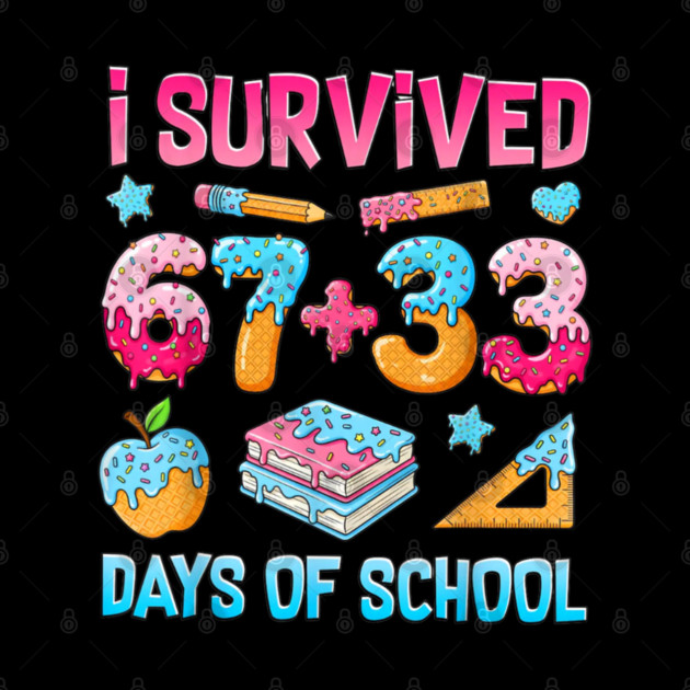 I-Survived-67-Days-of-School by dtr_art