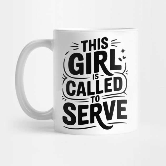 This Girl is Called to Serve by Frank Ring