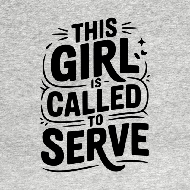 This Girl is Called to Serve by Frank Ring