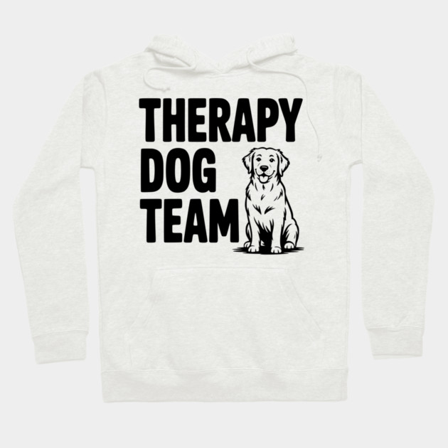 Therapy Dog Team Hoodie by Frank Ring