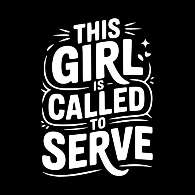 This Girl is Called to Serve by Frank Ring