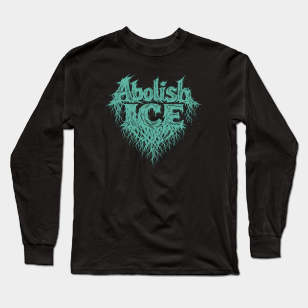 Abolish ICE Long Sleeve T-Shirt by Charles's Store 8
